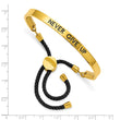 Stainless Steel Polished Yellow IP Enamel/Nylon NEVER GIVE UP Adj Bangle